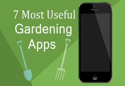 7 Most Useful Gardening Apps Available In 2019 By Jaxson Harry