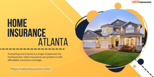 Best Home Insurance In Atlanta | Velox insurance