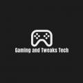 Gaming and Tweaks Tech